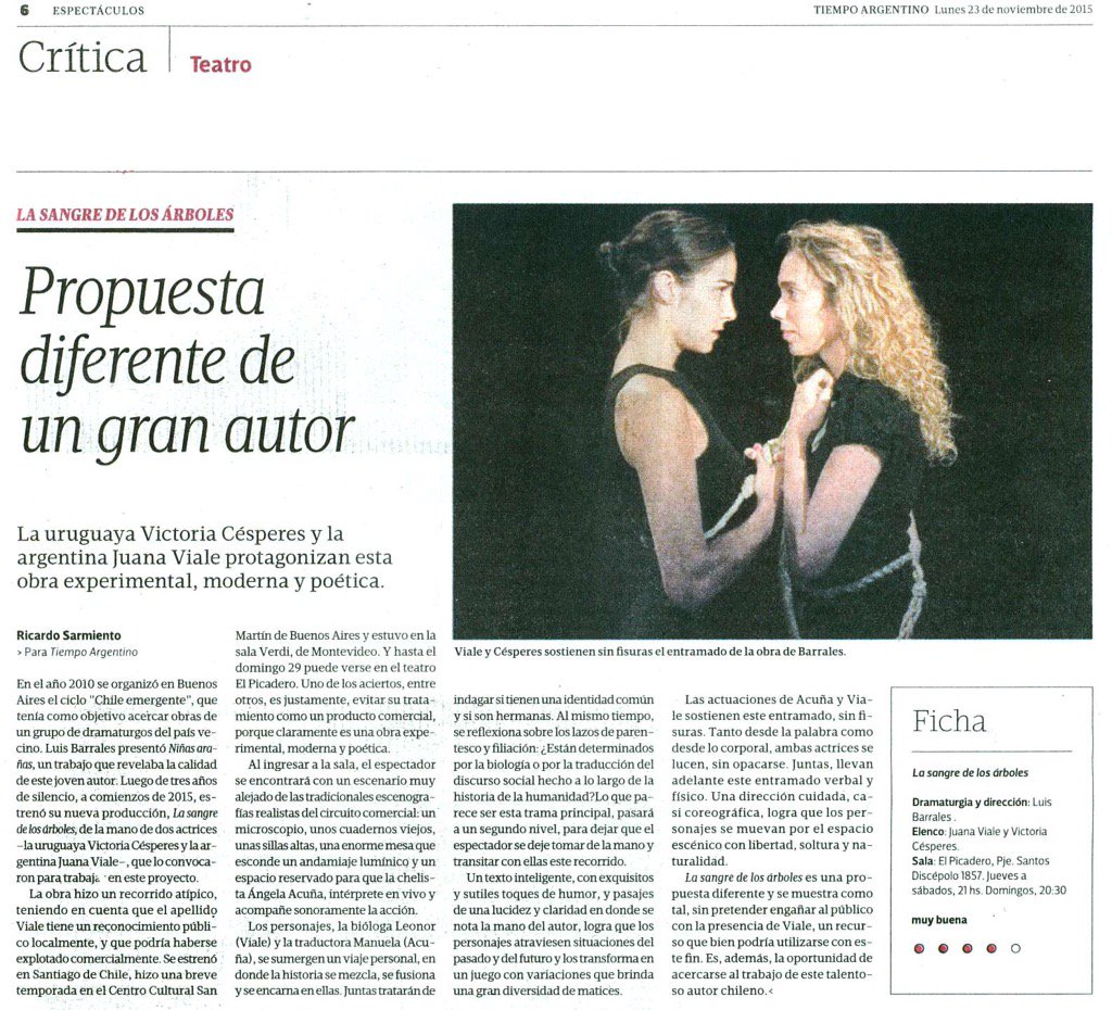 <a href="/SangredlArboles/">LaSangreDeLosArboles</a> <a href="/luis_barrales/">Luis Barrales</a> <a href="/ViaJuani/">Juana Viale</a> <a href="/Victoriaces/">Victoria Césperes</a> hasta el domingo 29 en <a href="/ElPicaderoOK/">Teatro Picadero</a> Hoy crítica <a href="/tiempoarg/">Tiempo Argentino</a>