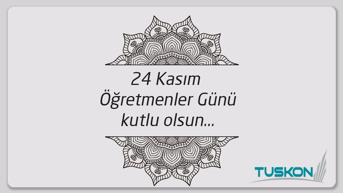 Tuskon's tweet photo. #24KasımÖğretmenlerGünü kutlu olsun. https://t.co/zTikluFNo9