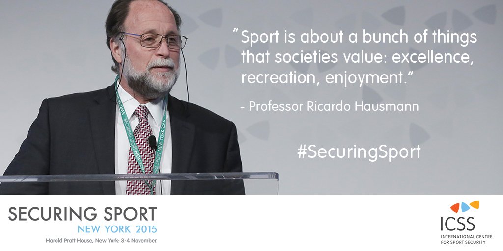 The_ICSS's tweet photo. #SecuringSport top #quotes @ricardo_hausman Professor of Economic Development in @Kennedy_School https://t.co/ri62CKywYq