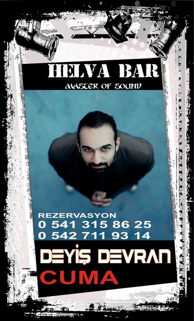 HELVABAR SAHNESİ GİRİŞLER ÜCRETSİZDİR LÜTFEN REZERVASYON YAPTIRINIZ
0 542 711 93 14
0 252 313 22 74 
0 541 315 86 25