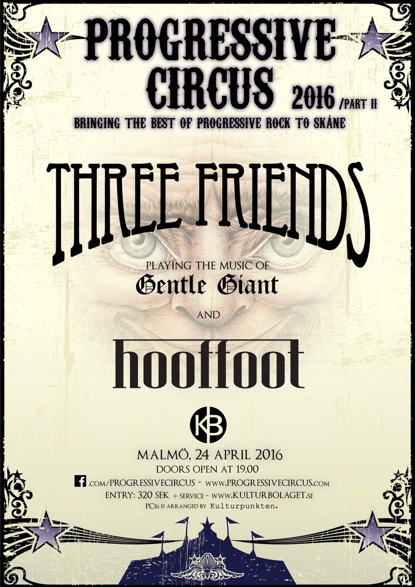 Kulturbolaget's tweet photo. #ProgressiveCircus återvänder i vår och del 2 med #ThreeFriends och #Hooffoot ser ni på KB den 24 april! https://t.co/DpZiWGQnTs