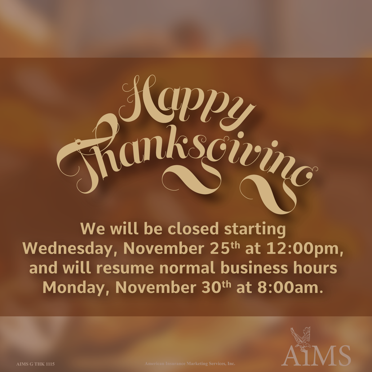 AIMSbenefits's tweet photo. Wishing you and your families a wonderful #Thanksgiving Holiday! https://t.co/OehvCeybwz