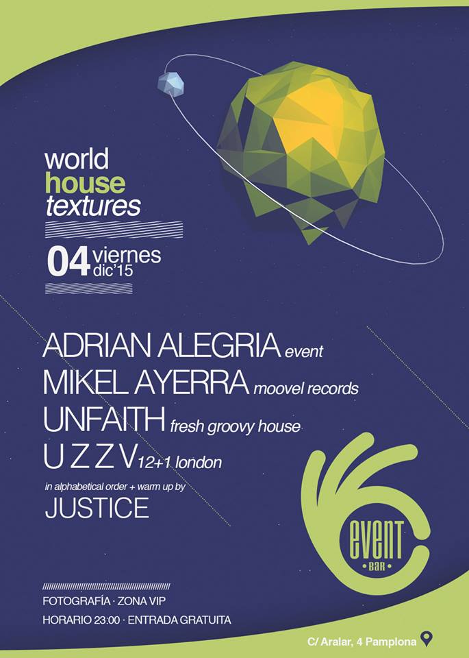 EventPamplona's tweet image. Nueva fiesta "world house textures". 4 Dic con @AdrianAlegriaDJ @MikelAyerra @Unfaith_Fgh @uzzv &amp;amp; Justice #pamplona