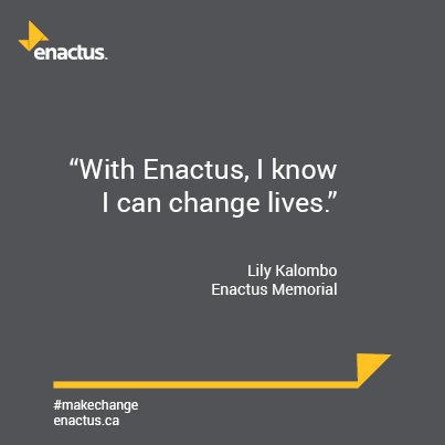 "With #Enactus, I know I can #change lives." #MakeChange #EnactusWeek bit.ly/1akvVmf