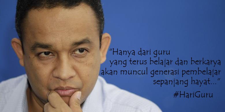 kompasiana's tweet photo. "Hanya dari guru yang terus belajar dan berkarya akan muncul generasi pembelajar sepanjang hayat..." #HariGuru https://t.co/QxKhMzzLOV