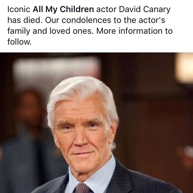 eann9193's tweet photo. Sad to hear. Watched him on #allmychildren for years. #RIPDavidCanary #AMC #adamchandler #soaplegend #daytimeicon https://t.co/PjIynjIQBZ