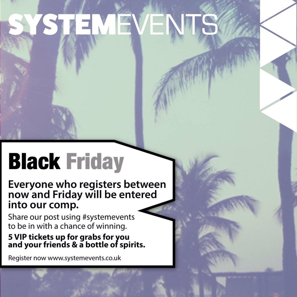 system_events's tweet photo. #BlackFriday For your chance to enter our comp. register https://t.co/cc4pDIEZ8p #housemusic #deephouse #manchester https://t.co/ZBVpMuxTCc