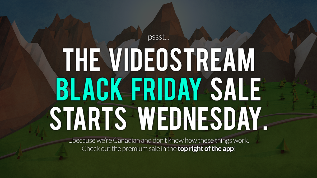 getvideostream's tweet photo. If you haven't already seen it on your TV... #BlackFriday #orWednesday #Canadians https://t.co/wmupYChbkR
