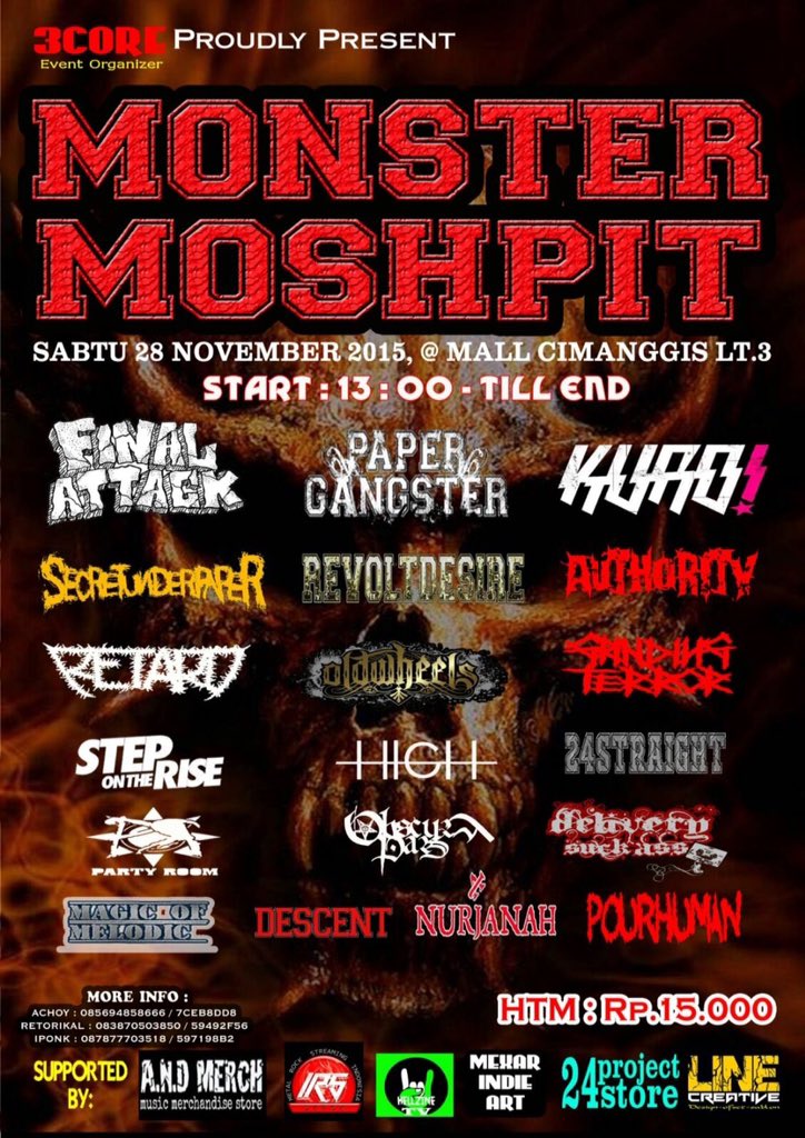 Sabtu ini Bakal ada gigs bagus dari 3 Core organize MONSTER MOSHPIT band yg main bahaya, rugi kalo gak dateng..