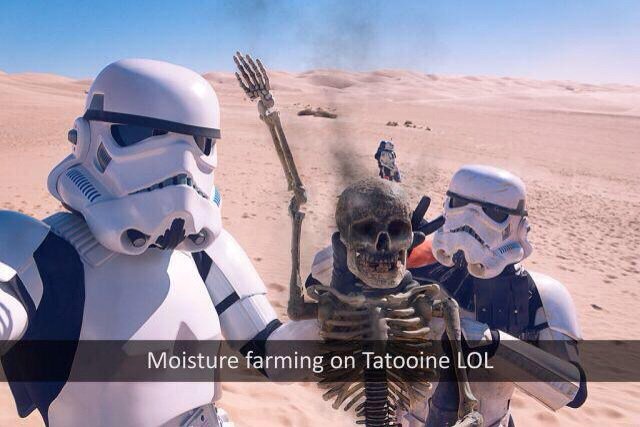 AgentVenomR6's tweet image. @DanQ8000 #MoistureFarming #LOL #OutdoorActivities #ItsHotAsHellOnTatooine #Tatooine #TheForceAwakens