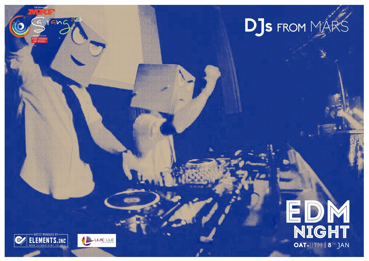 Saarang_IITM's tweet photo. Saarang EDM Night presents the electro mashup sensation @djsfrommars for the first time in India #EDM #Saarang https://t.co/beRhGkWOvo