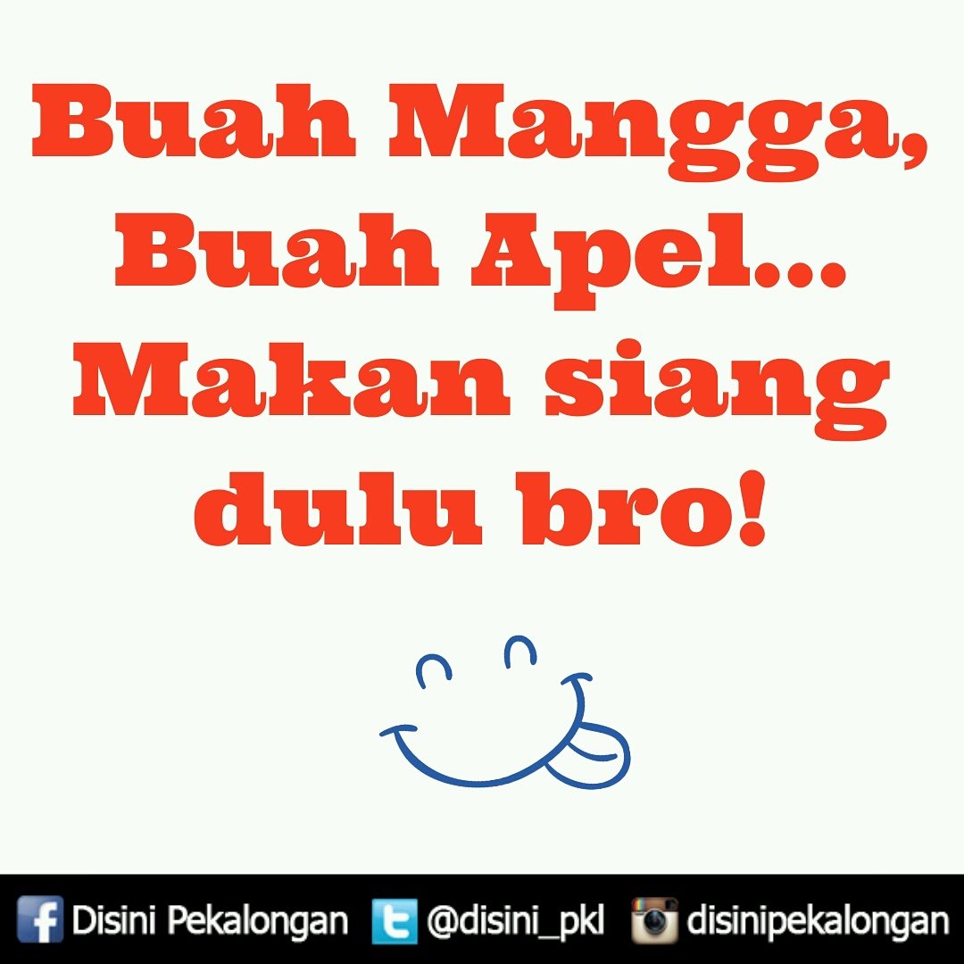 disini_pkl's tweet photo. Pantun ngawur.. hehehe
Makan siang dulu mas bro!
#guyonbareng
#disinipekalongan https://t.co/MBBgjrNGSJ