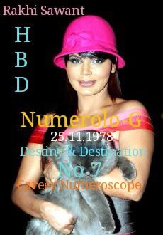 Happy Birthday Rakhi Sawant !!! Numerolo-G 