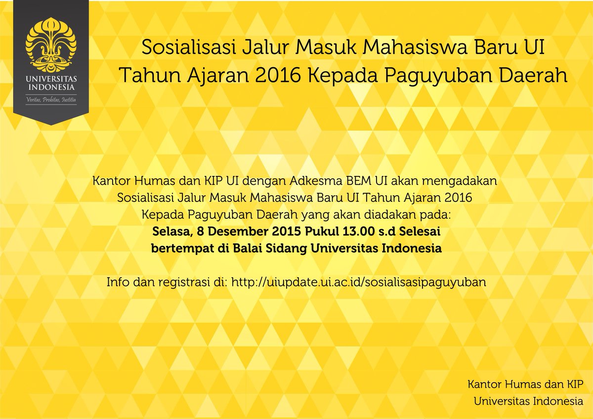 UIUpdate's tweet photo. 2. Sosialisasi Jalur Masuk UI TA 2016. Selasa (8/12) di Balai Sidang UI, info dan registrasi https://t.co/BtZ6MaTOdu https://t.co/GQ9EZCJ4xu