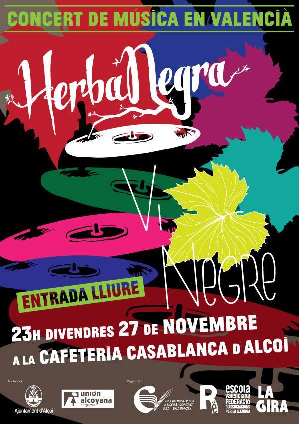 Festa debades a les Comarques Centrals! No feu plans divendres i acudiu a Alcoi a vibrar amb #HerbaNegra i #ViNegre.