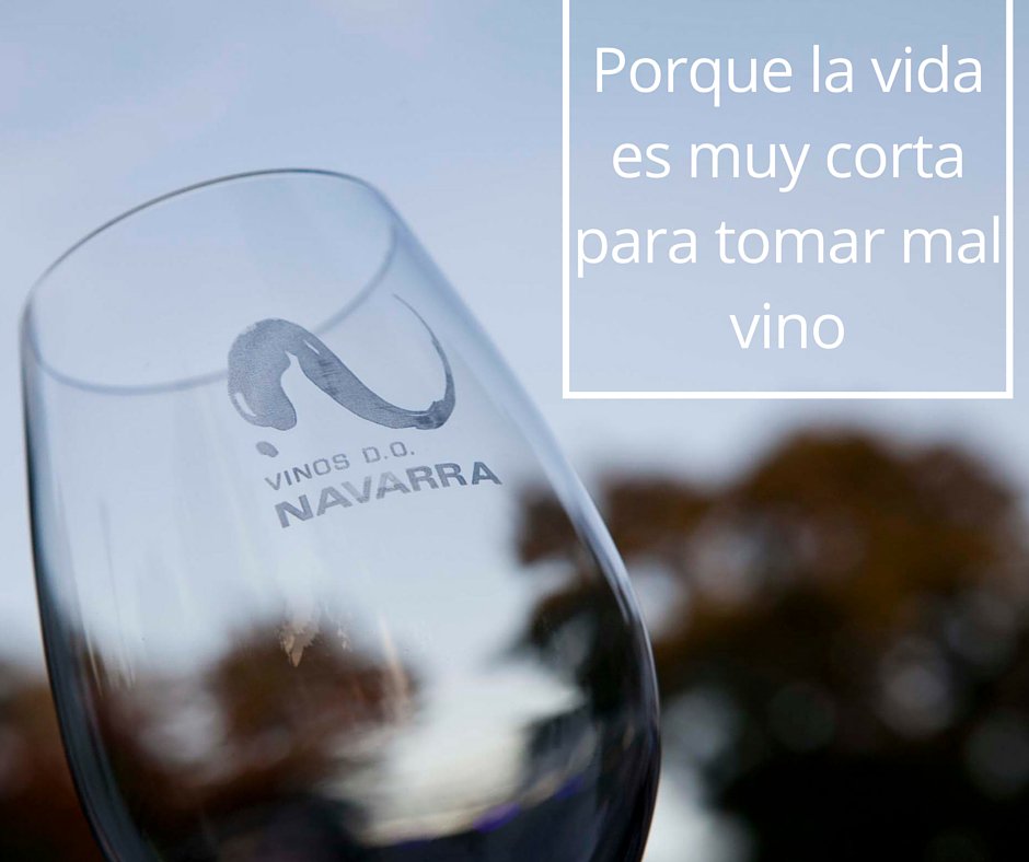 Porque la vida es muy corta para tomar mal #vino. ¡Feliz #winesday! #vinos #Navarra