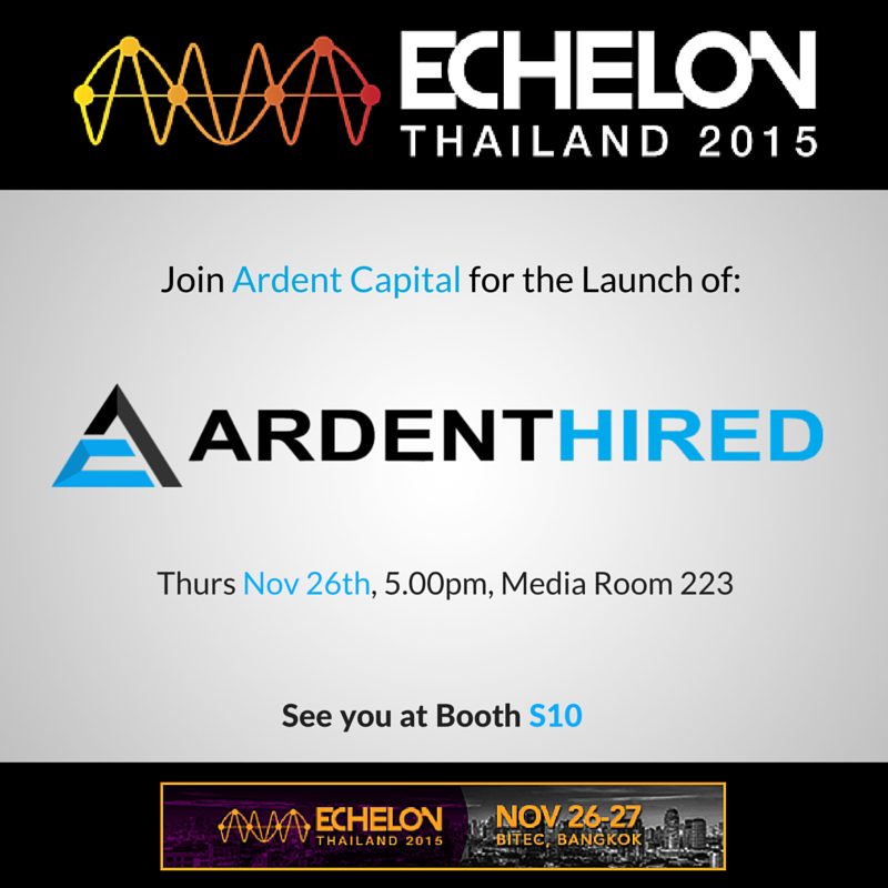 ArdentSea's tweet photo. Ardent Capital have an exciting announcement of launching "Ardent Hired" Find out more#EchelonTH2015 https://t.co/uup4ifNZSR