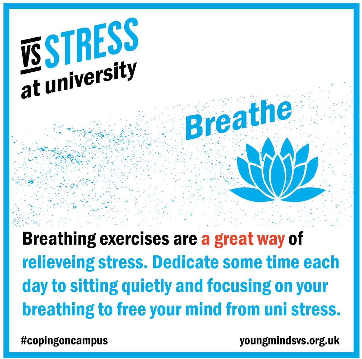 If you are feeling stressed today, take a minute out to breathe. #CopingOnCampus