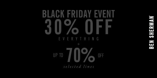 BenSherman1963's tweet photo. #BlackFriday has come early: Get 30% off everything + 70% off selected lines https://t.co/V6ZPbQnaKE https://t.co/luqmugUFnI