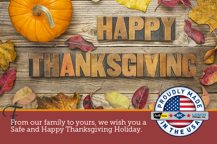 All of us at Apollo Valves and Elkhart Products Corporation would like to wish you a very Happy Thanksgiving!