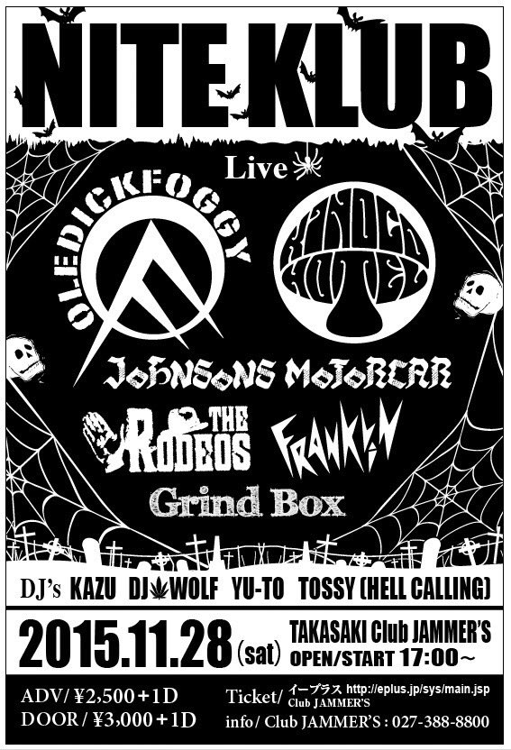 niteklub2015's tweet photo. NITE KLUBまであと3日!
#oledickfoggy
#キノコホテル
#JohnsonsMotorcar
#THERODEOS
#FRANKLIN
#GrindBox https://t.co/IHeQm6RI9E