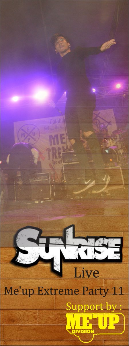 Meup_divison's tweet photo. Sunrise (JAKARTA) thx you, live on stage Me'up Extreme Party 11 x olegun cloth #Yeahh #Longsor !!! https://t.co/1K9vPnAfqB