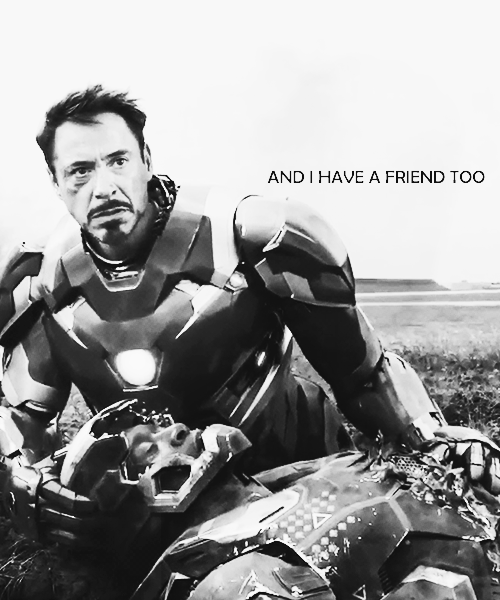 #TeamIronMan

— Но я тоже человек. И у меня тоже есть друг.