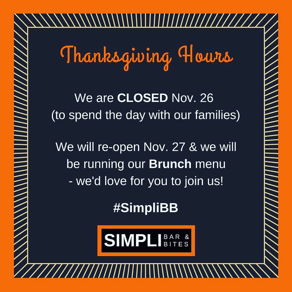 SimpliBB's tweet photo. #Boston๐นWe are closed tomorrow๐นWe re-open Nov. 27 & will be running our #brunch menu โบ๏ธ #SimpliBB #HappyThanksgiving https://t.co/xd3HnQ3kCl