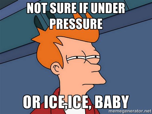 screamameme's tweet photo. Not sure if under pressure or ice, ice baby https://t.co/DKfpkcrIO3