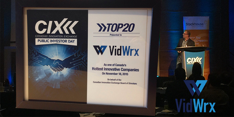 VidWrx's tweet photo. Check out our plaque from CIX for being in the Top 20 most Innovative Companies in Canada! #CIX #video #CIX2015 https://t.co/Lh8rHzOIv4