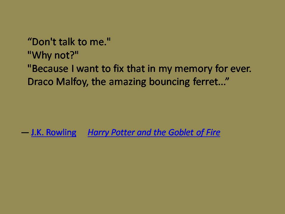sniper36011's tweet photo. #Quotes #JKRowling  #HarryPotterAndTheGlobetOfFire #MorallyComplicated https://t.co/VE96082CVu