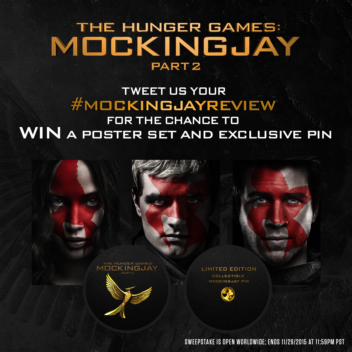 TheHungerGames's tweet photo. Want a #MockingjayPart2 poster set &amp; EXCLUSIVE pin? Tweet us your #MockingjayReview for the chance to win! https://t.co/nT7iocNJmx
