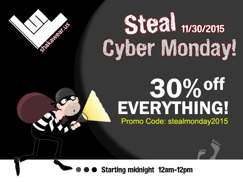 Cyber Monday Starts at 12am on 11/30/2015. Don't miss out! #cybermonday #sale #stealmonday #shakawear #thanksgiving