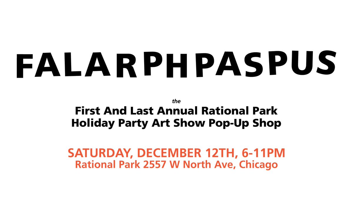 Rational Park is closing *sigh* 
Come say goodbye at our #FALARPHPASPUS 12/12 6-11pm
It's going to be spectacular
