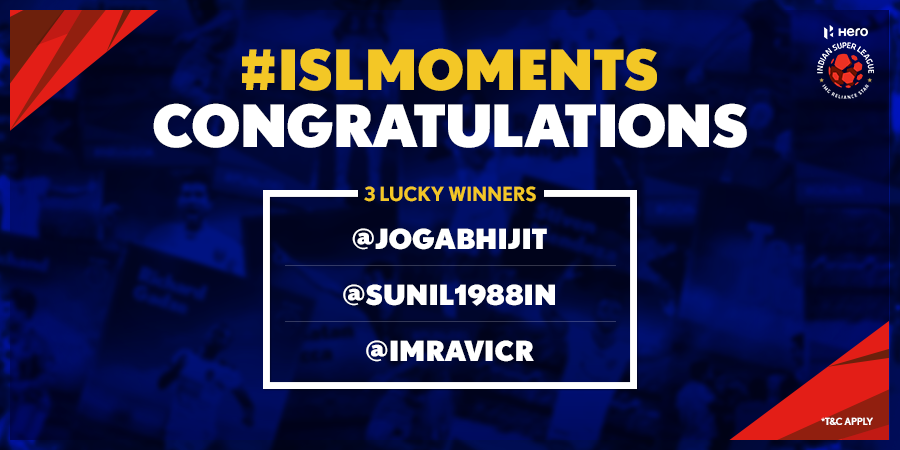 The 3 lucky winners who have collected all the #ISLMoments are @jogabhijit, @SUNIL1988IN & @ImRaviCR! Congrats! https://t.co/FhNzWhpmhs