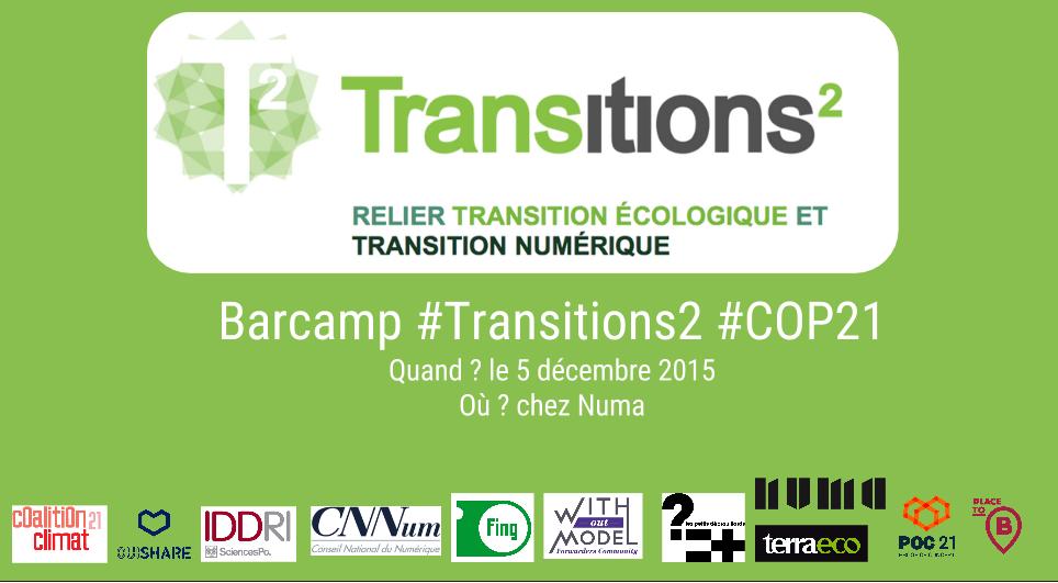 Conseil_ia_num's tweet image. Citoyens, acteurs de l’#ecologie et #numerique, participez au barcamp #Transitions2  #COP21&amp;gt; paris.numa.co/Evenements/Bar…