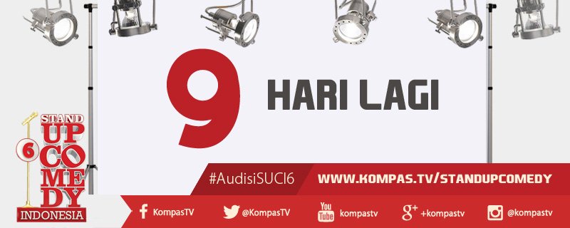 9 HARI LAGI lho, tweeps! #MenujuAudisiSUCI6 kompas.tv/standupcomedy