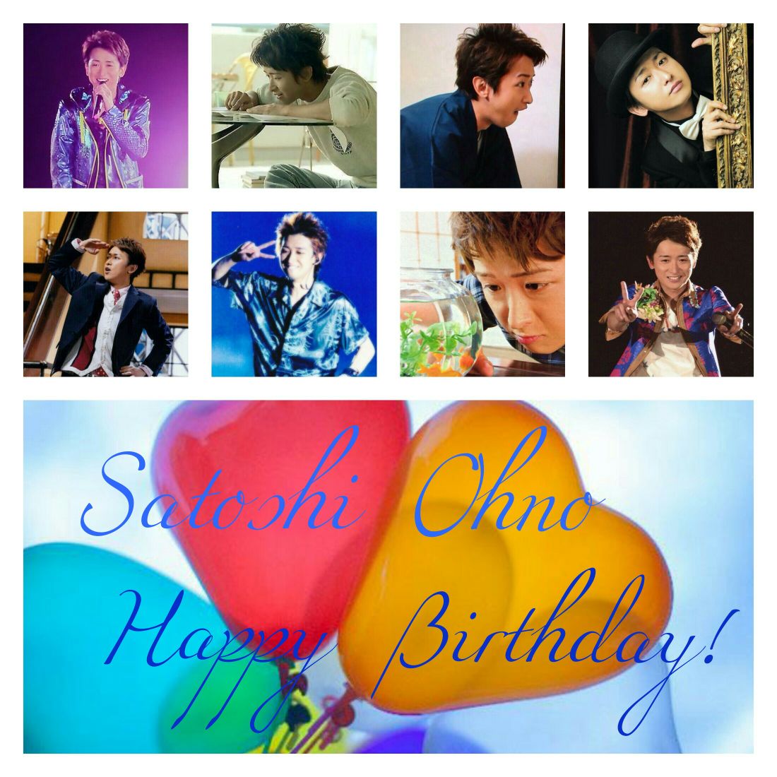 Satoshi Ohno
Happy Birthday!!!!! 