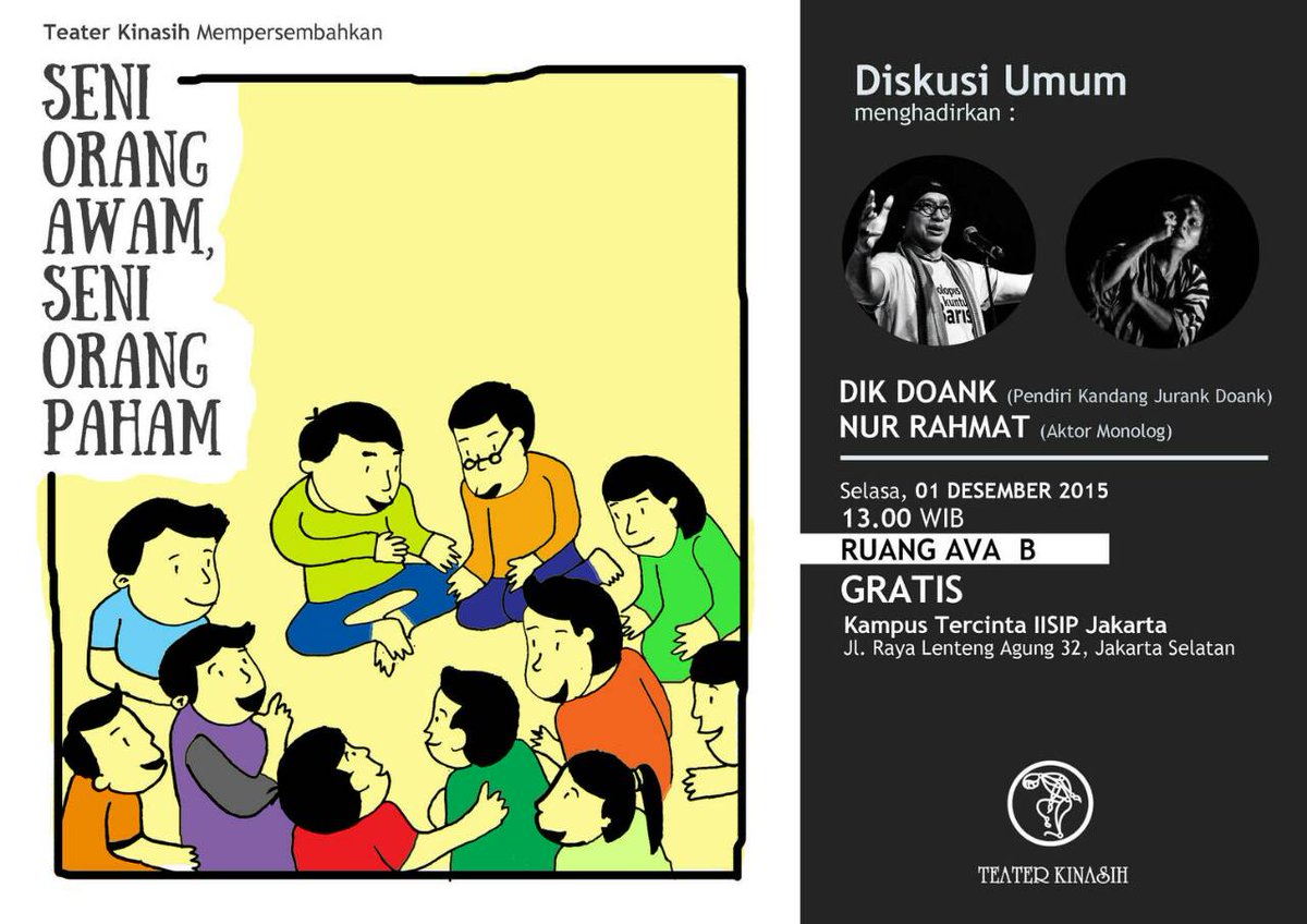 kawan, <a href="/InfoTeater/">Info Teater</a> jika sempat mari datang, mari diskusi dalam tema "Teater: Seni orang awam, Seni orang paham."