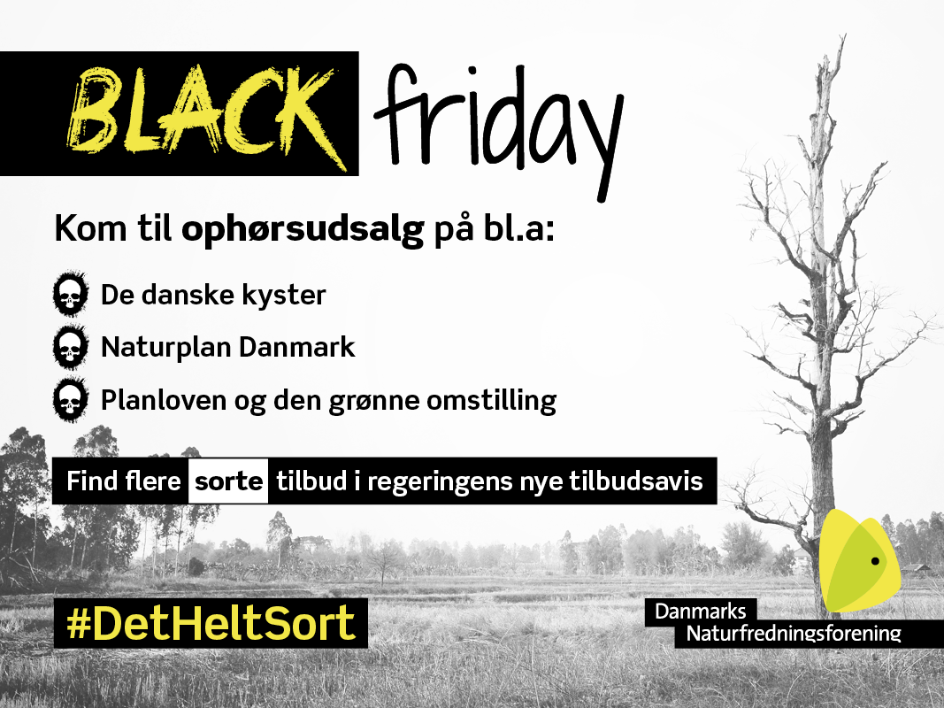DanmarksNatur's tweet image. Kom til ophørsudsalg på naturen på #BlackFridayDK Regeringen sælger ud af naturen #DetHeltSort #dkgreen