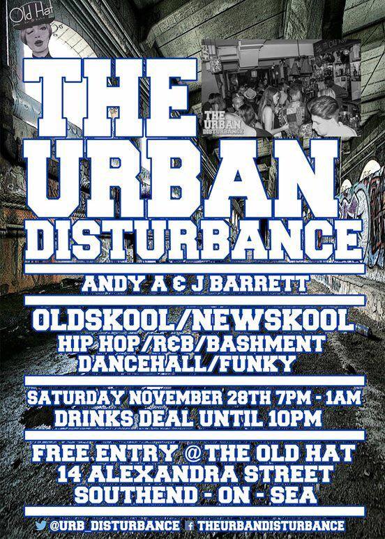 Urban Disturbance, this Saturday at OLD HAT - Click LIKE or SHARE if you are coming!

#Essex #Saturday