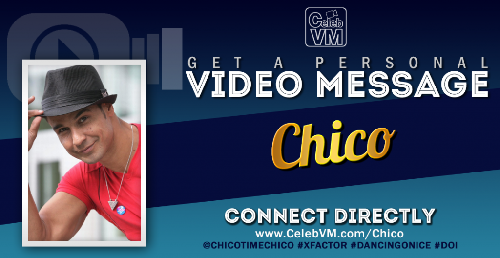 Chico Personal Video Messages celebvm.com/chico @CelebVM #XFactor #DancingOnIce #DOI #ItsChicoTime