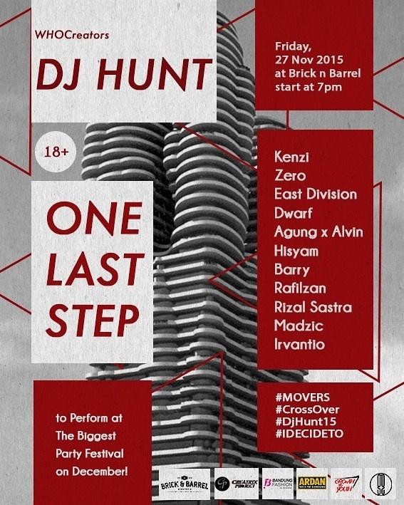 whocreators's tweet photo. ONE LAST STEP
to make your dreams come true

WHOCreators #DJHUNT15
Brick n Barrel
Friday, 27 Nov 2015
Start at 7pm https://t.co/o7GqAmXbGf