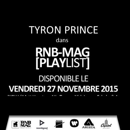 PlayOnPop's tweet photo. Retrouvez @TyronPrinceOff DEMAIN dans la compilation RNB-MAG PLAYLIST VOL. 1
#RnBFrançais #RnbMag #BeKLAS #27NOV15 https://t.co/INcoF8ZyDP
