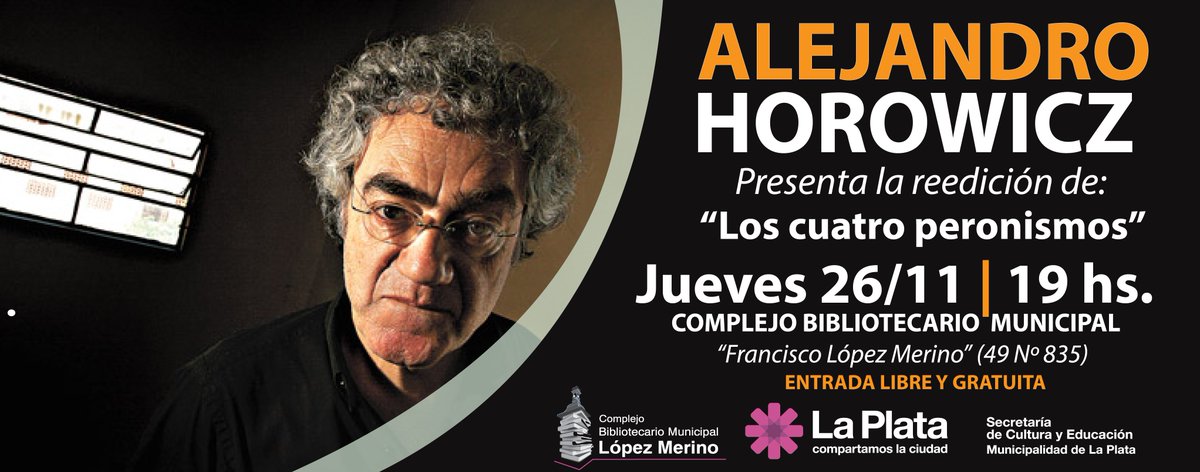CulturaMLP's tweet photo. HOY>Charla pública a cargo de Alejandro Horowicz ensayista y doctor en Ciencias Sociales>19hs #Gratis https://t.co/wV6xNYZrfT