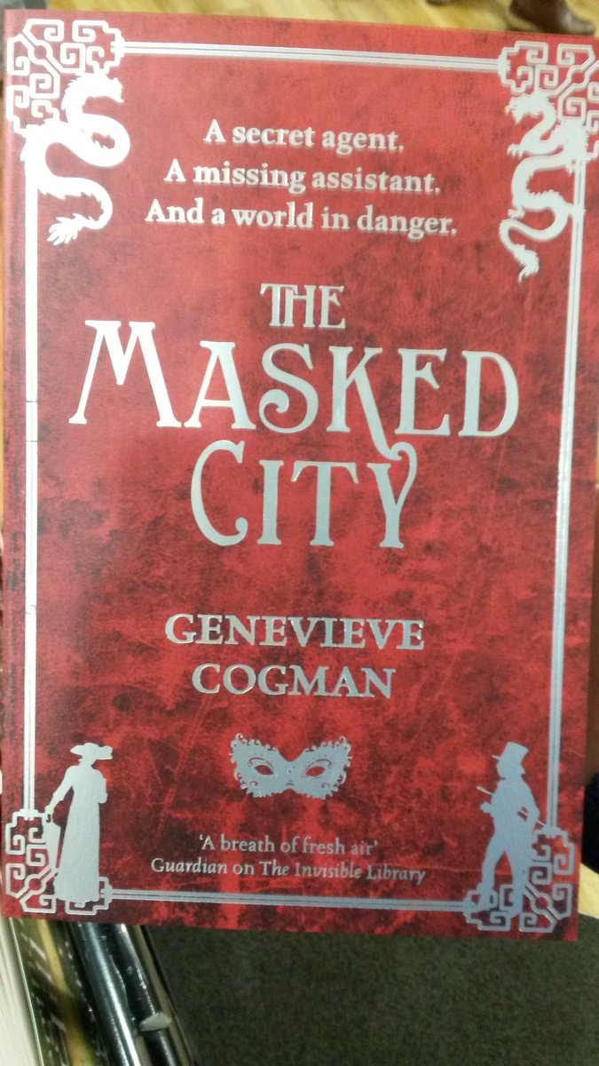 L1Geekery's tweet photo. Hey @GenevieveCogman fans! I spotted this in store today! @UKTor #InvisibleLibrary #MaskedCity https://t.co/B52MHAyqFD