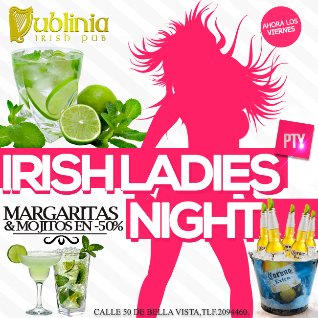 ¡La mejor noche de chicas esta en Dublinia!  #Margaritas y #Mojitos en -50% ¡Hoy las nenas invaden el pub! #Pty