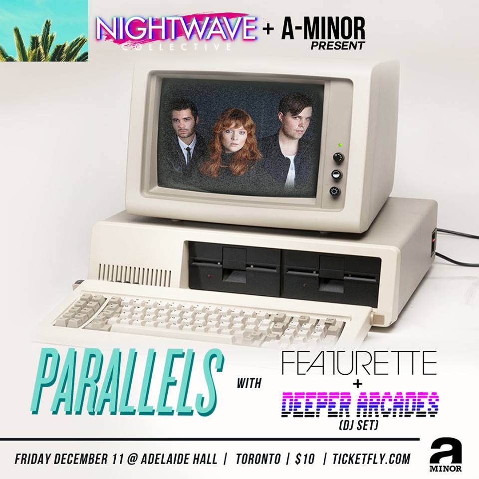 AMinor_Presents's tweet photo. So pumped for this line up! @iloveparallels @featurettemusic &amp; @DeeperArcades of @nightwavecollective #electro #yyz https://t.co/SLEzMdPzVV