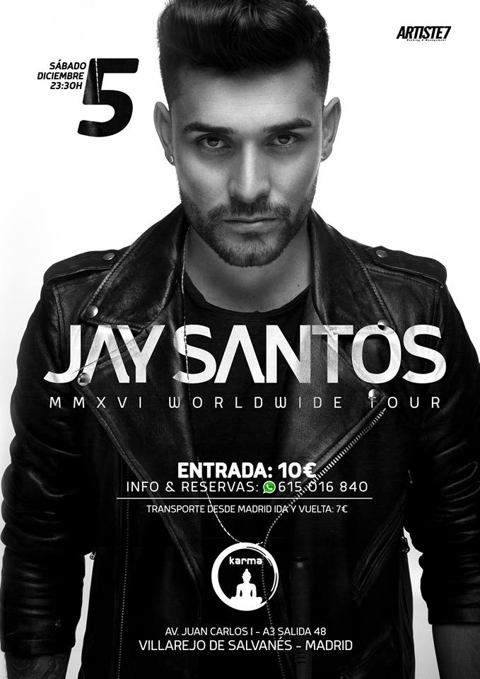 Sábado 5 de Diciembre 
JAY SANTOS - Entrada 10€
Transporte desde Madrid ida y vuelta 7€
Reservas whatsapp 615016840