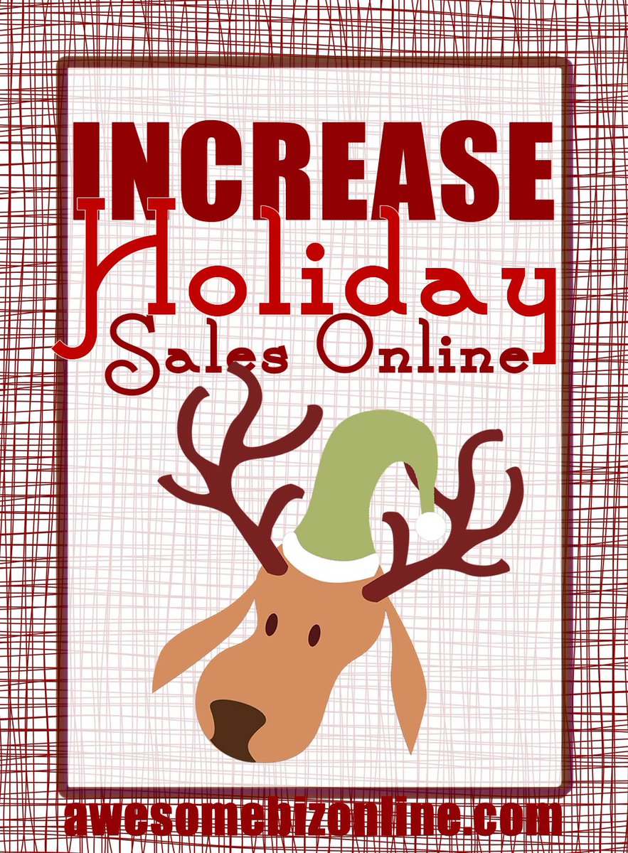 Increase Holiday Sales Online bit.ly/1YwmGFf